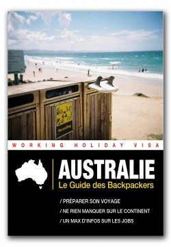 Australie - Le guide des Backpackers