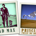 Mad Max & Priscilla